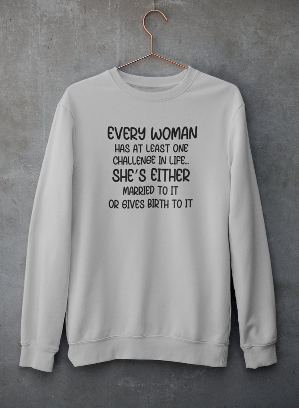 Every Woman Has At Least One Challenge In Life Sweat Shirt shopmerchmallow Virgin Teez - Black Hoodie