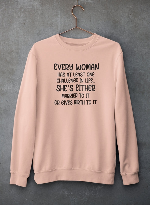 Every Woman Has At Least One Challenge In Life Sweat Shirt shopmerchmallow Virgin Teez - Black Hoodie
