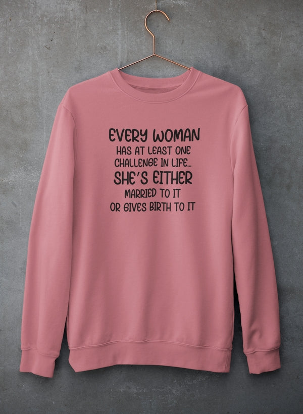 Every Woman Has At Least One Challenge In Life Sweat Shirt shopmerchmallow Virgin Teez - Black Hoodie