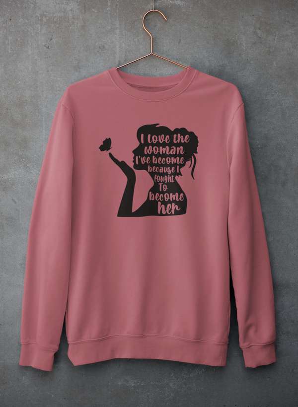 I Love The Woman I've Become Sweat Shirt shopmerchmallow Virgin Teez - Black Hoodie