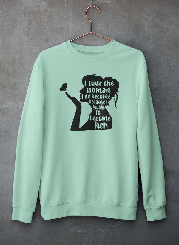 I Love The Woman I've Become Sweat Shirt shopmerchmallow Virgin Teez - Black Hoodie