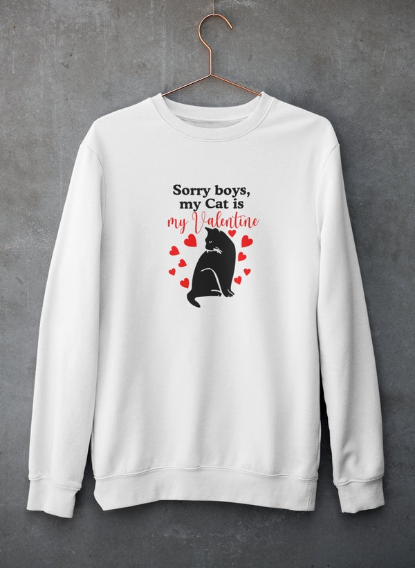 Sorry Boys My Cat Is My Valentine Sweat Shirt shopmerchmallow Virgin Teez - Black Hoodie