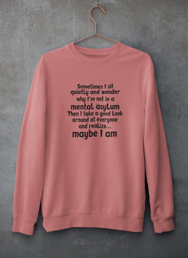 Sometimes I Sit Quietly Sweat Shirt shopmerchmallow Virgin Teez - Black Hoodie