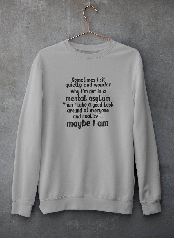 Sometimes I Sit Quietly Sweat Shirt shopmerchmallow Virgin Teez - Black Hoodie
