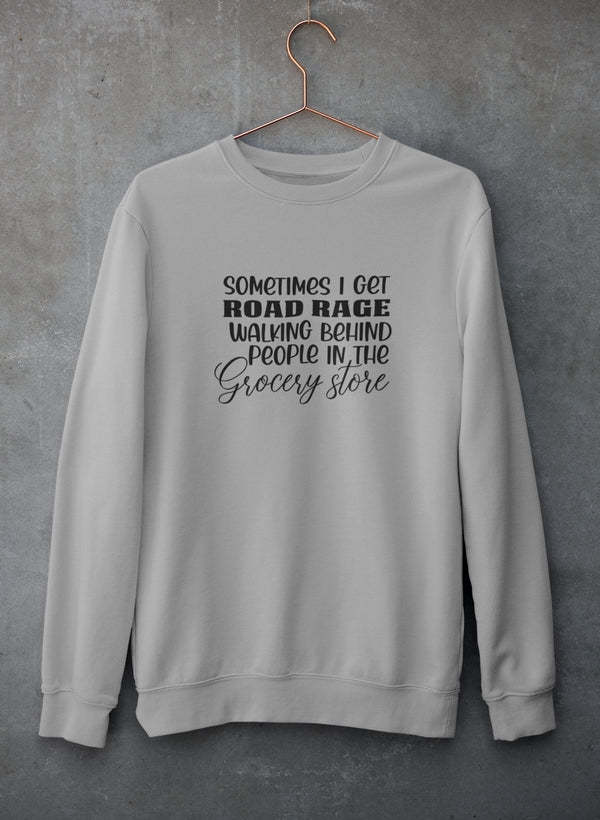 Sometimes I Get Road Rage Sweat Shirt shopmerchmallow Virgin Teez - Black Hoodie