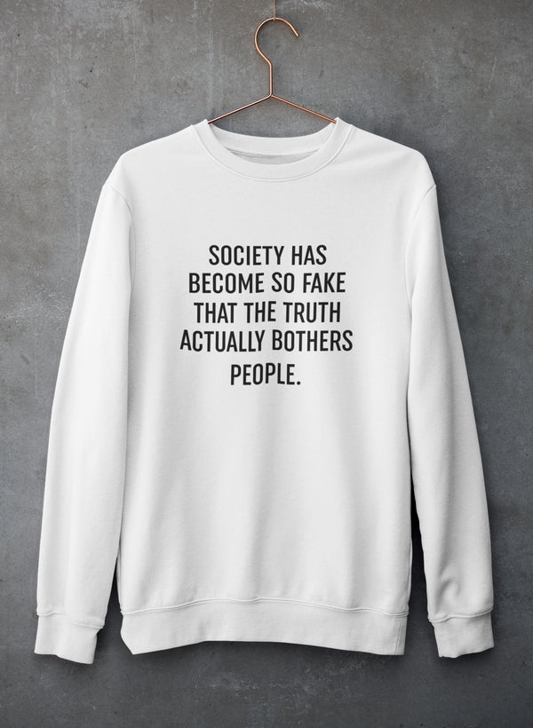 Society Has Become So Fake Sweat Shirt shopmerchmallow Virgin Teez - Black Hoodie