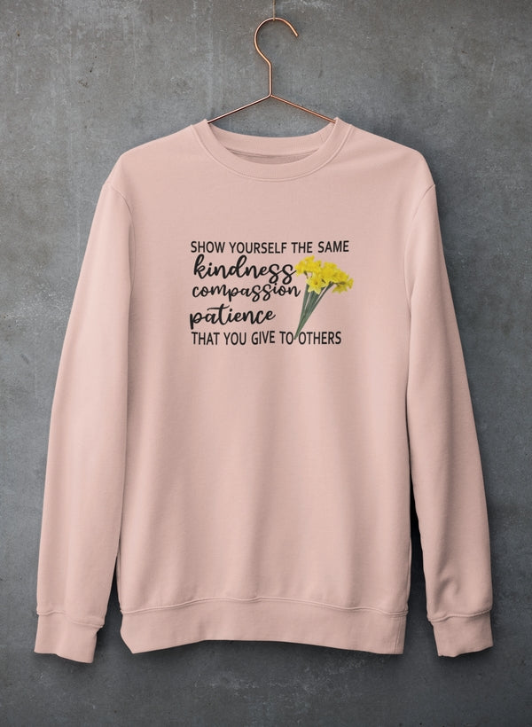 Show Yourself The Same Kindness That You Give To Others Sweat Shirt shopmerchmallow Virgin Teez - Black Hoodie