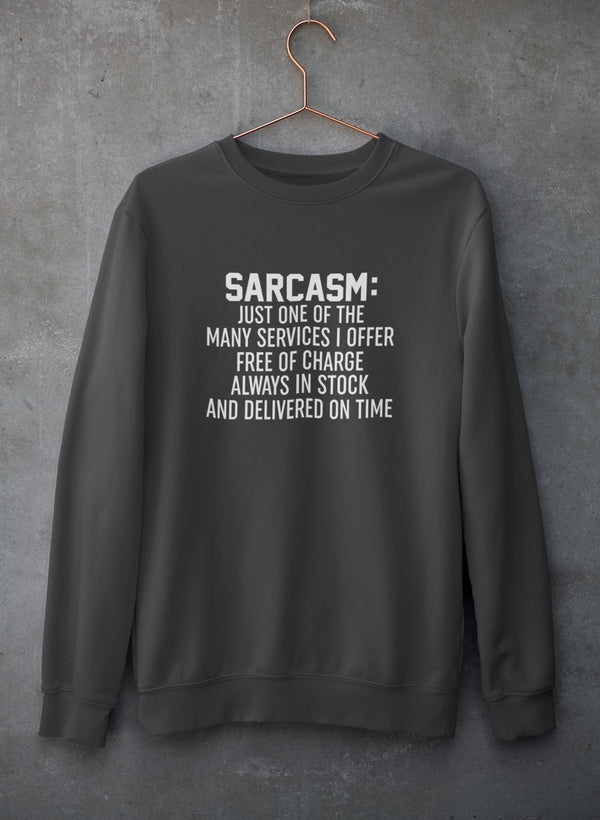 Sarcasm Just One Of The Many Services I Offer Sweat Shirt shopmerchmallow Virgin Teez - Black Hoodie