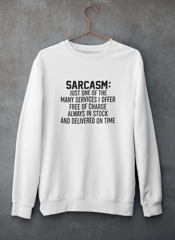 Sarcasm Just One Of The Many Services I Offer Sweat Shirt shopmerchmallow Virgin Teez - Black Hoodie