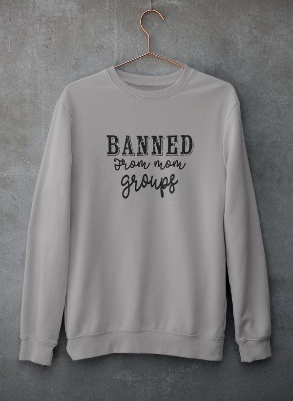 Banned From Mom Groups Sweat Shirt shopmerchmallow Virgin Teez - Black Hoodie