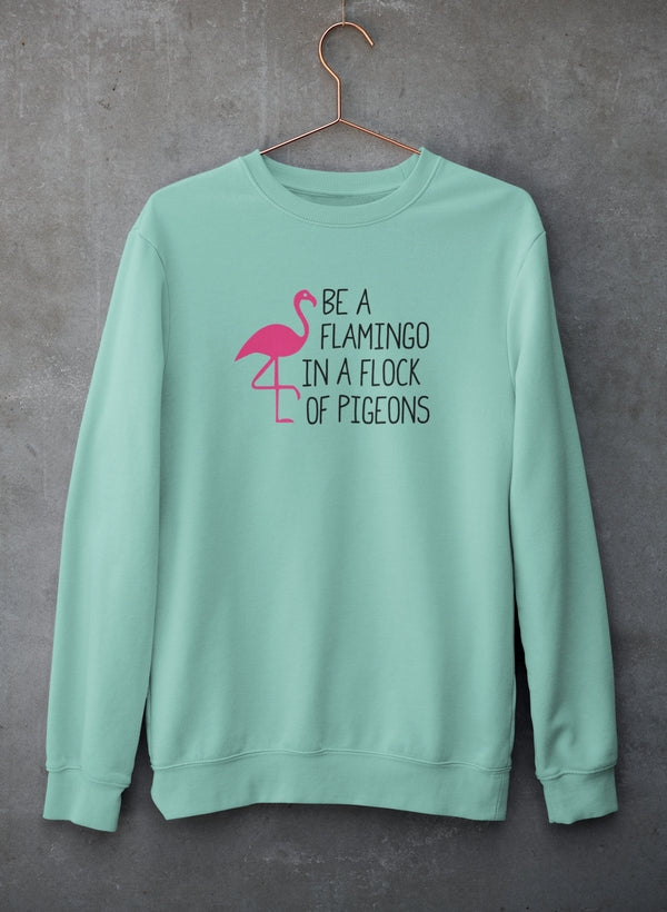 Be A Flamingo In A Flock Of Pigeons Sweat Shirt shopmerchmallow Virgin Teez - Black Hoodie