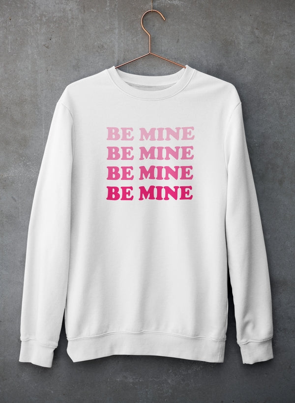 Be Mine Sweat Shirt shopmerchmallow Virgin Teez - Black Hoodie