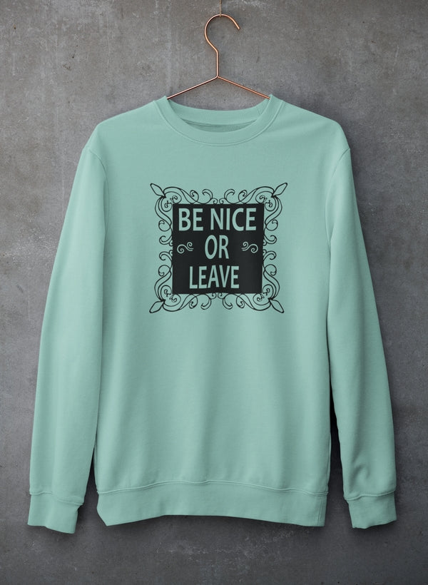 Be Nice Or Leave Sweat Shirt shopmerchmallow Virgin Teez - Black Hoodie