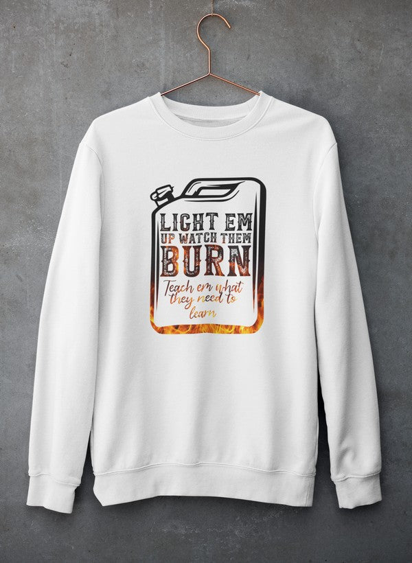 Light Em Up Watch Them Burn Sweat Shirt shopmerchmallow Virgin Teez - Black Hoodie