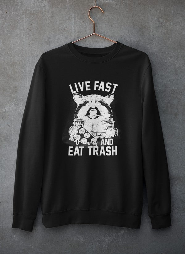 Live Fast And Eat Trash Sweat Shirt shopmerchmallow Virgin Teez - Black Hoodie