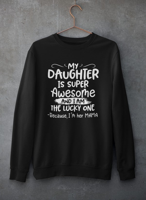 My Daughter Is Super Awesome Sweat Shirt shopmerchmallow Virgin Teez - Black Hoodie