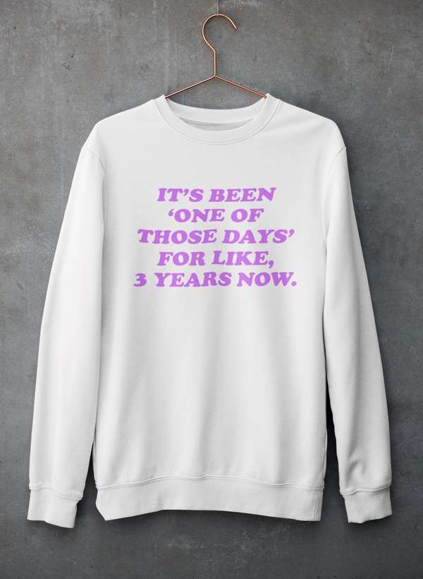 It's Been One Of Those Days Sweat Shirt shopmerchmallow Virgin Teez - Black Hoodie