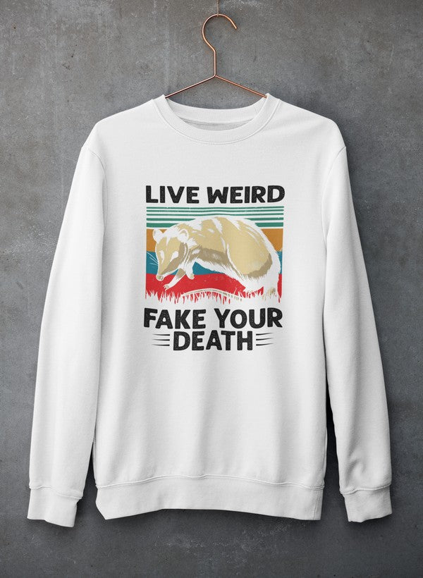 Live Weird Fake Your Death Sweat Shirt shopmerchmallow Virgin Teez - Black Hoodie