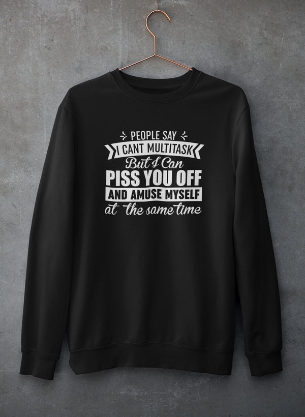 People Say I Can't Multitask Sweat Shirt shopmerchmallow Virgin Teez - Black Hoodie