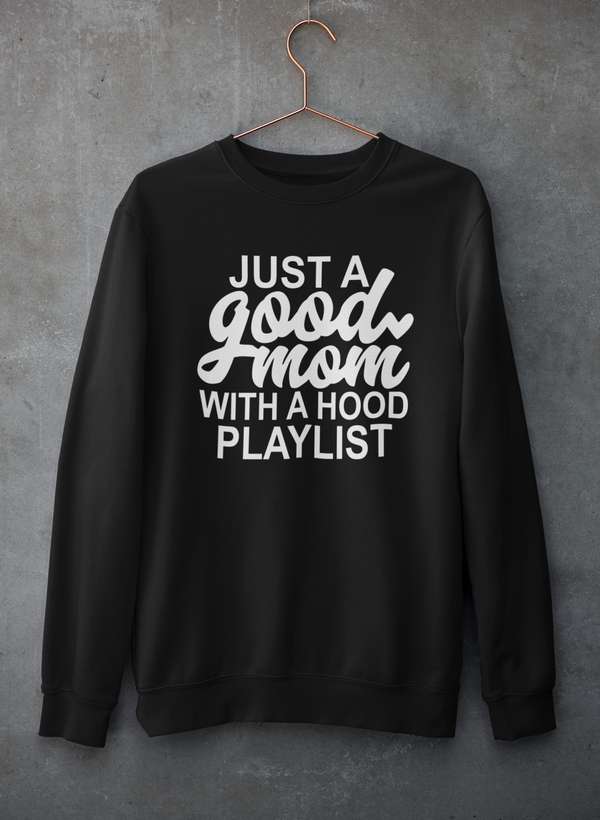 Just a Good Mom Sweat Shirt shopmerchmallow Virgin Teez - Black Hoodie