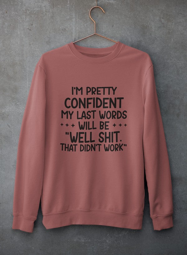 My Last Words Sweat Shirt shopmerchmallow Virgin Teez - Black Hoodie