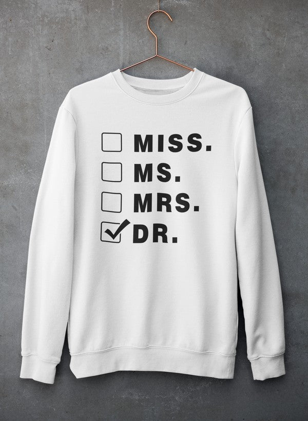 Miss Ms Mrs Dr Sweat Shirt shopmerchmallow Virgin Teez - Black Hoodie