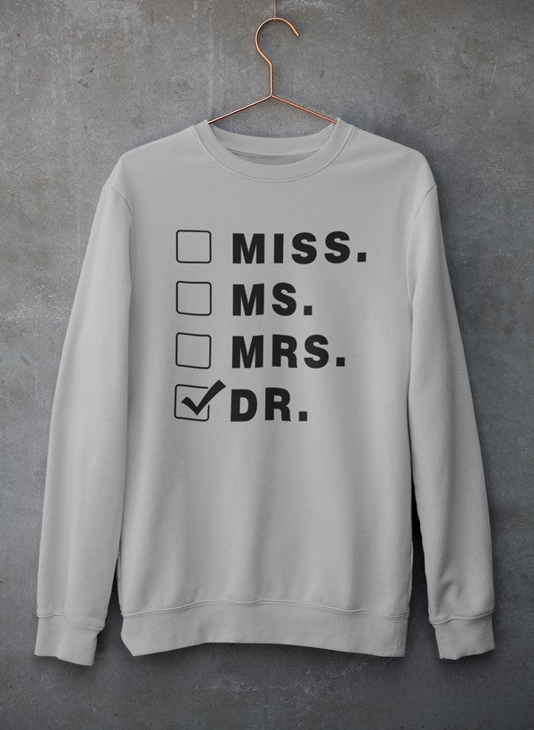 Miss Ms Mrs Dr Sweat Shirt shopmerchmallow Virgin Teez - Black Hoodie