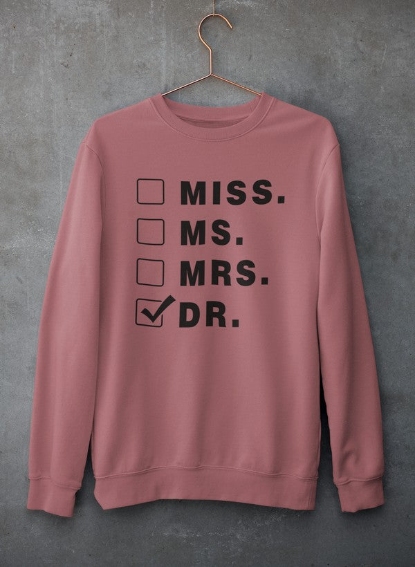Miss Ms Mrs Dr Sweat Shirt shopmerchmallow Virgin Teez - Black Hoodie