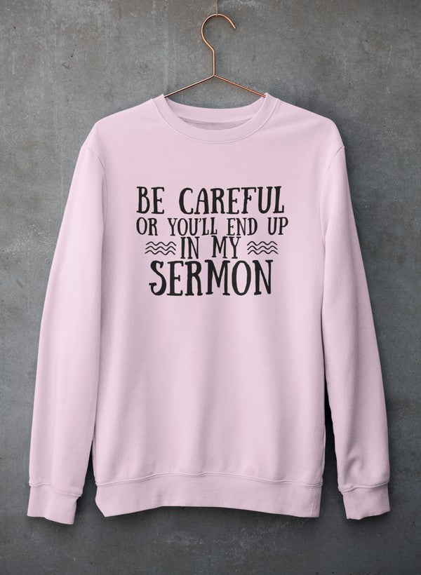 Be Careful Or You'll End Up In My Sermon Hoodie shopmerchmallow Virgin Teez - Black Hoodie