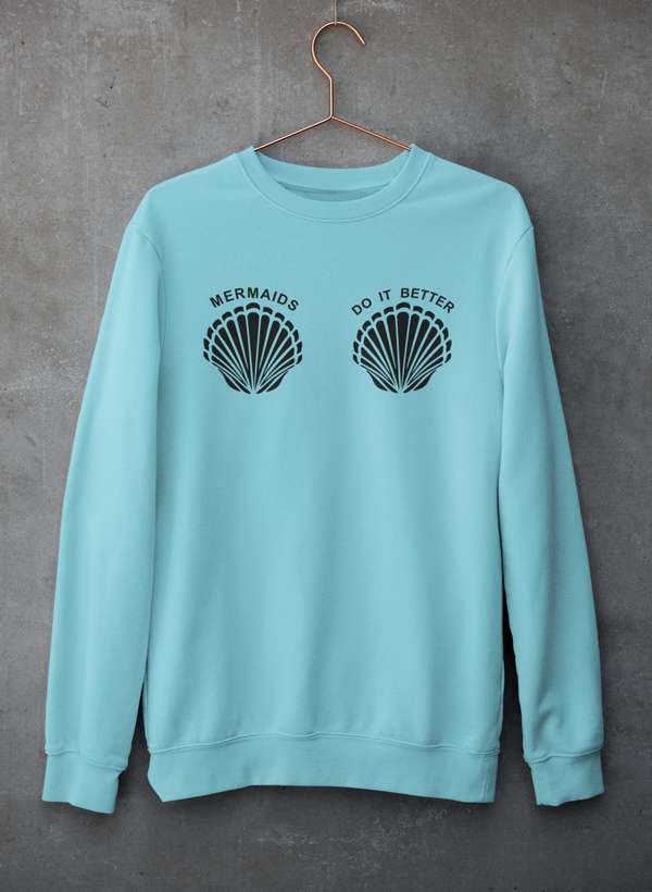 Mermaids Do It Better Sweat Shirt shopmerchmallow Virgin Teez - Black Hoodie