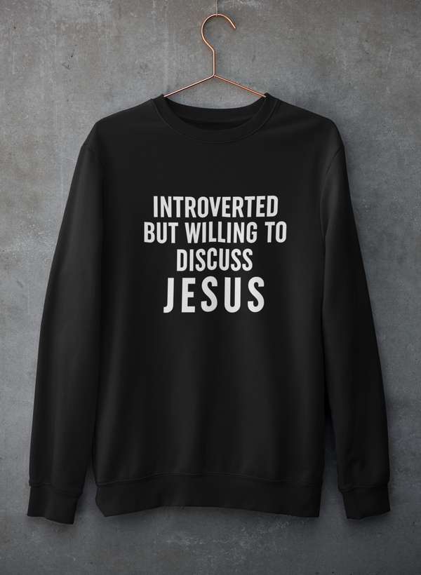 Introverted But Willing To Discuss Jesus Sweat Shirt shopmerchmallow Virgin Teez - Black Hoodie