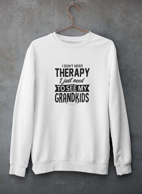 I Don't Need Therapy I Just Need To See My Grandkids Sweat Shirt shopmerchmallow Virgin Teez - Black Hoodie
