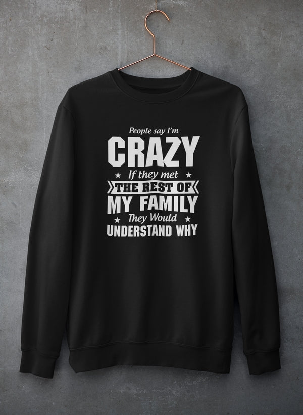 People Say I'm Crazy Sweat Shirt shopmerchmallow Virgin Teez - Black Hoodie