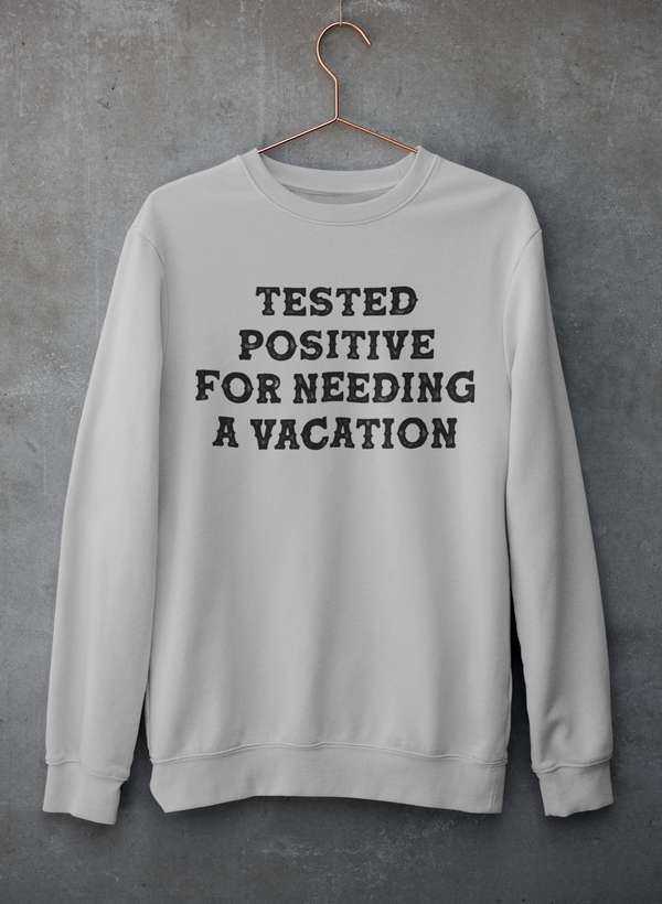 Positive I Need A Vacation Sweat Shirt shopmerchmallow Virgin Teez - Black Hoodie