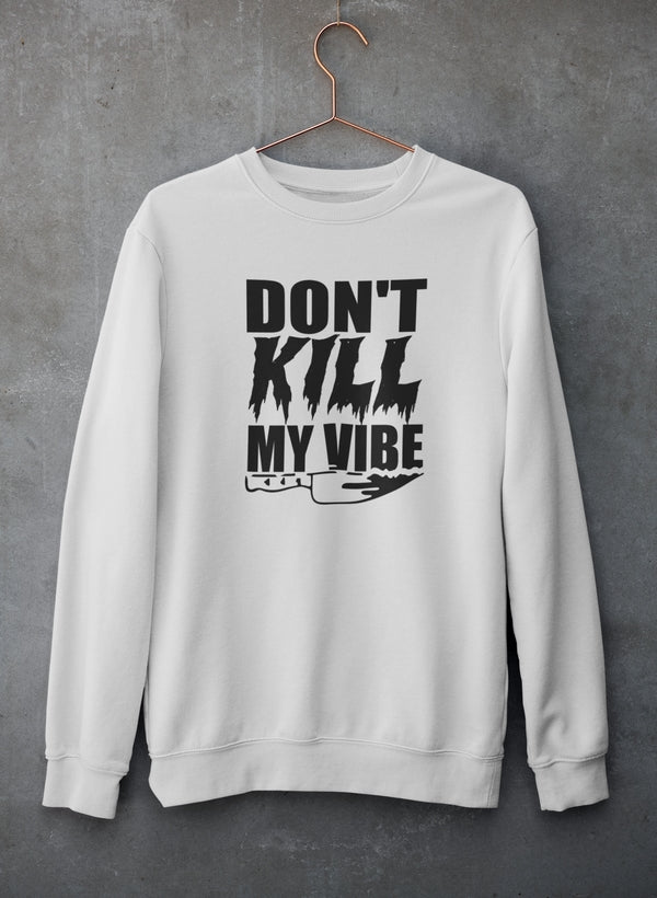Don't Kill My Vives Sweat Shirt shopmerchmallow Virgin Teez - Black Hoodie