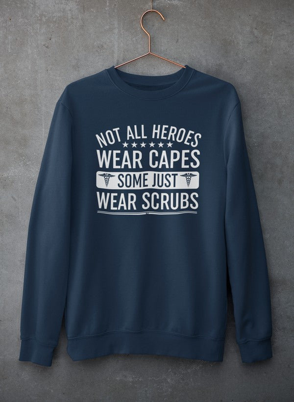 Not All Heroes Wear Capes Some Just Wear Scrubs Sweat Shirt shopmerchmallow Virgin Teez - Black Hoodie