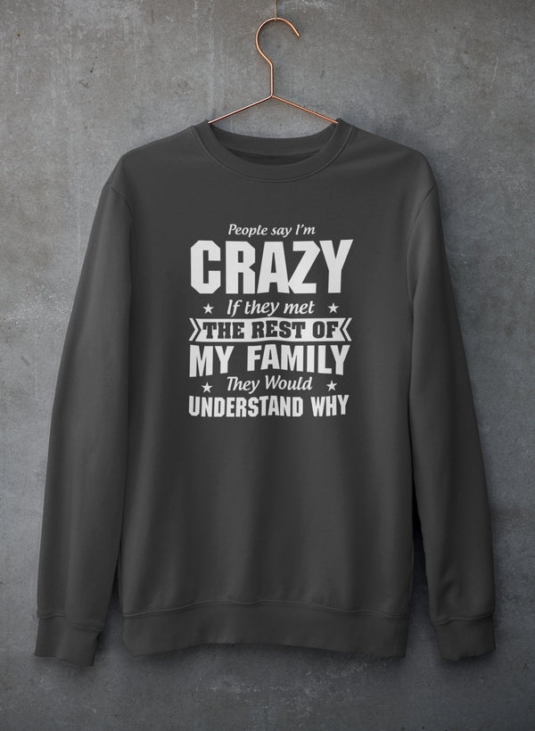 People Say I'm Crazy Sweat Shirt shopmerchmallow Virgin Teez - Black Hoodie
