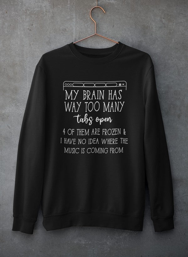My Brain Has Way Too Many Tabs Open Tee Sweat Shirt shopmerchmallow Virgin Teez - Black Hoodie