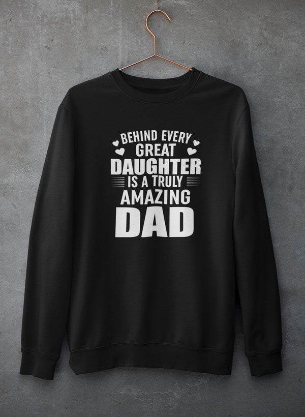 Behind Every Great Daughter Is a Truly Amazing Dad Sweat Shirt shopmerchmallow Virgin Teez - Black Hoodie