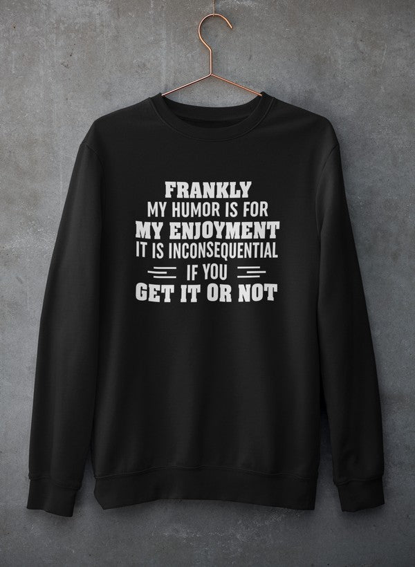 My Humor Is For My Enjoyment Sweat Shirt shopmerchmallow Virgin Teez - Black Hoodie