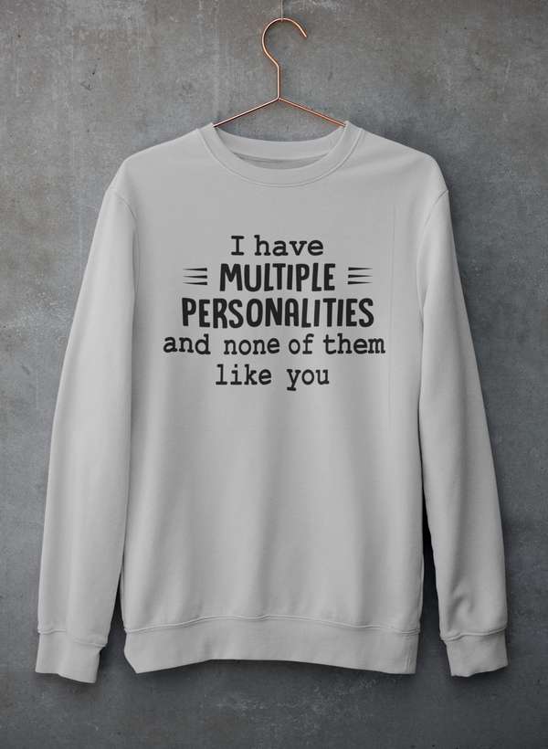 I Have Multiple Personalities Sweat Shirt shopmerchmallow Virgin Teez - Black Hoodie