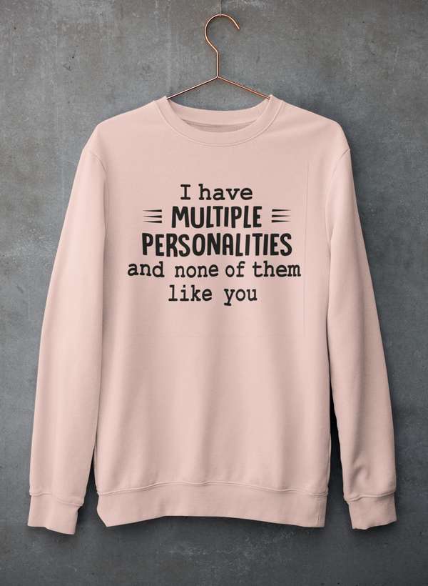I Have Multiple Personalities Sweat Shirt shopmerchmallow Virgin Teez - Black Hoodie
