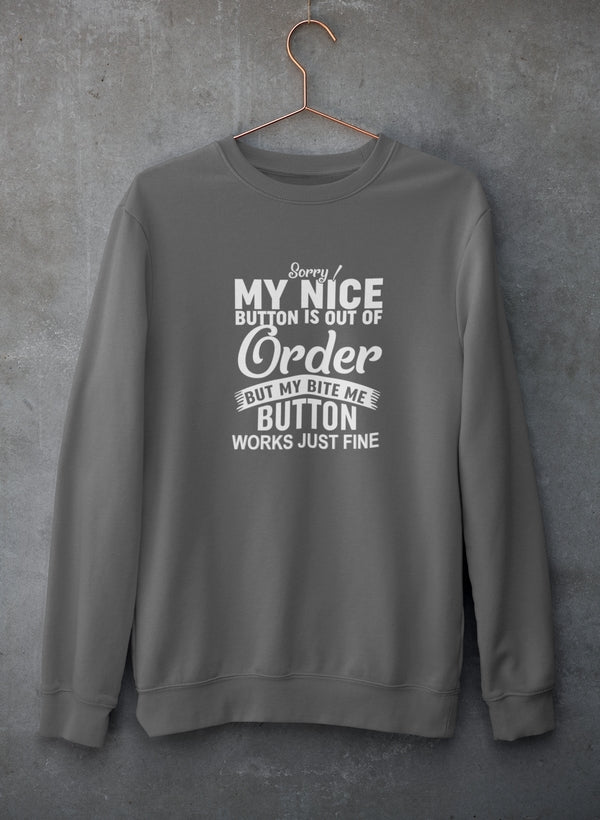 Sorry My Nice Button Is Out Of Order Sweat Shirt shopmerchmallow Virgin Teez - Black Hoodie