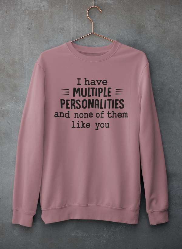 I Have Multiple Personalities Sweat Shirt shopmerchmallow Virgin Teez - Black Hoodie
