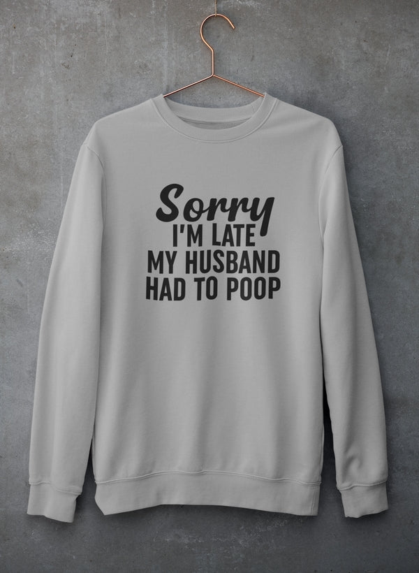 Sorry I'm Late Sweat Shirt shopmerchmallow Virgin Teez - Black Hoodie