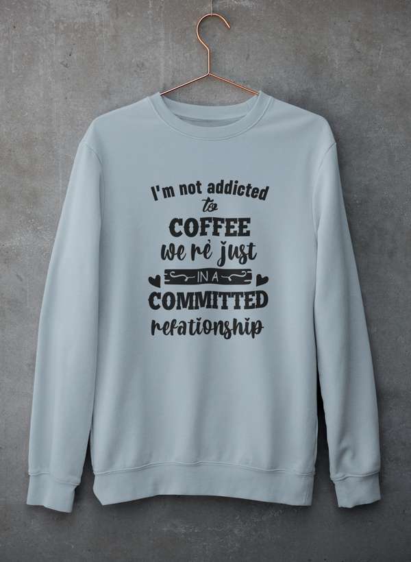 I Am Not Addicted To Coffee Sweat Shirt shopmerchmallow Virgin Teez - Black Hoodie