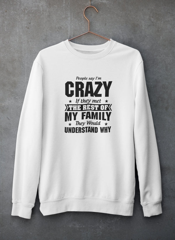People Say I'm Crazy Sweat Shirt shopmerchmallow Virgin Teez - Black Hoodie