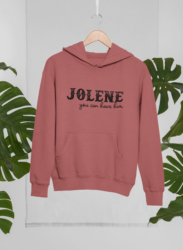 Jolene You Can Have Him Hoodie shopmerchmallow Virgin Teez - Black Hoodie