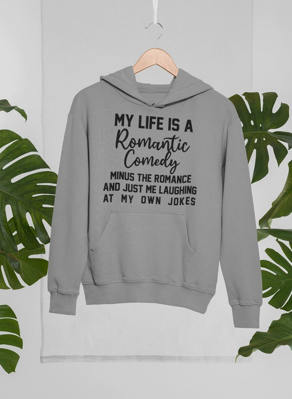 My Life Is A Romantic Comedy Hoodie shopmerchmallow Virgin Teez - Black Hoodie