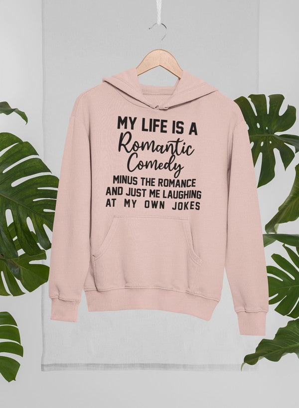 My Life Is A Romantic Comedy Hoodie shopmerchmallow Virgin Teez - Black Hoodie